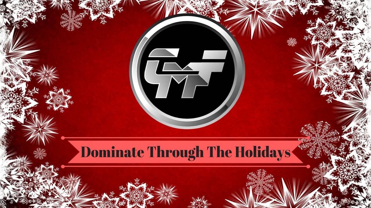 Dominate Fitness Through The Holidays